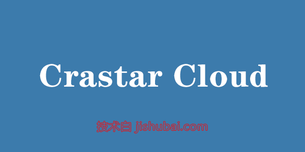 Crastar Cloud：广港IEPL，12500元/月，4核/4G内存/20G SSD/500Mbps独享带宽@无限流量